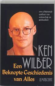 Een beknopte geschiedenis van alles : Wilber, Ken, Visser, Frank:  Amazon.nl: Books