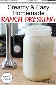Quart Sized Mason Jar Of Creamy Healthy Ranch Dressing With Stick Blender And Jars Of Herbs Homemade Ranch Easy Homemade Ranch Dressing Homemade Ranch Dressing
