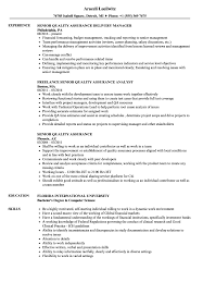 Quality assurance resume example ✓ complete guide ✓ create a perfect resume in 5 minutes using our resume examples & templates. Senior Quality Assurance Resume Samples Velvet Jobs