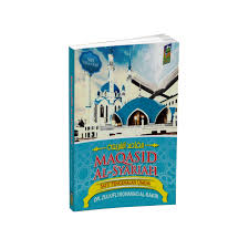Konsep tersebut diambil dari salah satu kaidah yang mengatakan, sesungguhnya syariah bertujuan untuk mewujudkan kemashlahatan dunia dan akhirat. Maqasid Syariah Pustaka Cahaya Kasturi