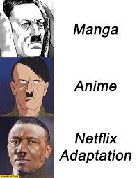 Make manga, anime, netflix adaption memes or upload your own images to make custom memes. Hitler Manga Anime Netflix Adaptation Comparison Starecat Com