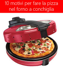 Ovviamente, come potrete facilmente intuire, viste le temperature, si tratta di forni professionali. Forno Pizza A Conchiglia 10 Motivi Per Usarlo In Cucina Braosa
