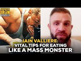 Iain Valliere: The Struggle Of Mass Monster Eating & Vital Tips For  Hardgainers