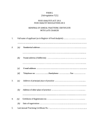 In order to obtain a practising certificate, a person must be a member of a recognised body of accountants for at least two years and satisfy the following conditions Fillable Online Form G Subregulation 7 2 Food Analysts Act 2011 Food Analyst Regulations 2013 Renewal Of Annual Practising Certificate With Late Charges 1 Fax Email Print Pdffiller