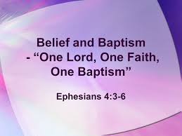 Although lacking the musical unity of amazing grace and suffering from choppy. Belief And Baptism One Lord One Faith One Baptism Ephesians 4 Ppt Download