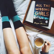 You can follow megan on facebook at @authormeganmiranda, or on. Review All The Missing Girls By Megan Miranda Crime By The Book