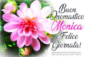 Cdb Cartoline Per Tutti I Gusti Cartolina Buon Onomastico Monica E Felice Auguri Di Buon Compleanno Buon Compleanno Buon Onomastico