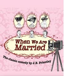 When We Are Married By J.B. Priestley : SANWAL : Free Download, Borrow, and  Streaming : Internet Archive