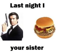 Page ⁠✿⚢♡ on X: Bond Burger t.coWhWw3ESZhS  X