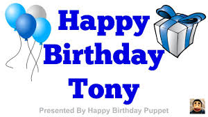 Happy Birthday Song For My Brother Happy Birthday Tony Happy Birthday Tony Best Happy Birthday Song Ever Youtube Happy Birthday Fun Happy Birthday Anthony Happy Birthday Tony