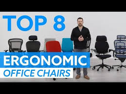 8 Best Ergonomic Office Chairs For 2019 Youtube In 2020 Best Ergonomic Office Chair Ergonomic Office Chair Ergonomic Office
