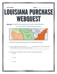 Louisiana Purchase Webquest With Key Social Studies Worksheets Homeschool Social Studies Social Studies Middle School