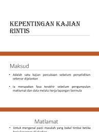 Dapatan kajian rintis menunjukkan bahawa alpha cronbach item soal selidik di antara julat 0.70 hingga 0.90. Kepentingan Kajian Rintis