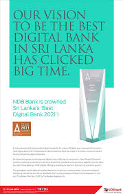 Apply for a loan at any of our branch near you. Ndb Bank Pa Twitter Ndb Was Recently Crowned As The Best Digital Bank 2021 At The Asiamoney Best Bank Awards For Sri Lanka Emphasizing The Bold Strides The Bank Has Made In