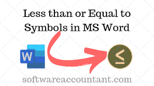 More detailed discussion about these approaches may be found at how can i insert special characters, such as dingbats and accented. Less Than Or Equal To Symbol In Word Shortcut Software Accountant