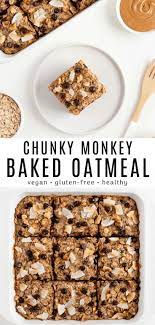 Chunky Monkey Baked Oatmeal Recipe Banana Baked Oatmeal Recipes Breakfast Bars Healthy Banana Baked Oatmeal