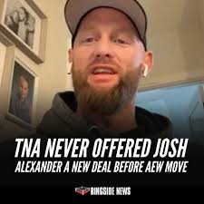 Josh Alexander Said He Didn't Want To Leave TNA Wrestling, But They Never  Made An Offer For Him To Stay what do you guys think about this ? : r/TNA