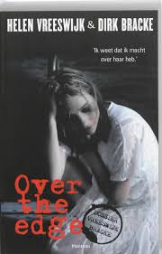 Op een zachte novembermiddag haast siem zich naar zijn liefje marijke. Boek Over The Edge Geschreven Door Dirk Bracke