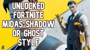We did not find results for: Unlock Fortnite Midas Shadow Or Ghost Style Deliver Legendary Weapon Fortnite Shadow Battle Royale Game