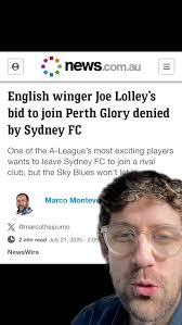 🚨 Sydney FC’s Joe Lolley will NOT be heading to Perth Glory despite being  keen
