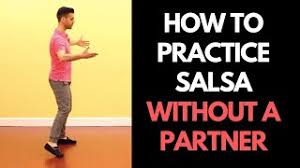 Salsa dancing and partner dancing in general can be fun in that the roles of the partners are a bit of a throwback to another time. 10 Ways To Practice Salsa Without A Partner And Get Damn Good Doing It