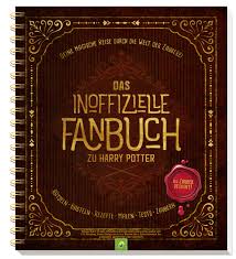Harry potter is a very popular name. Das Inoffizielle Fanbuch Zu Harry Potter Eine Magische Reise Durch Die Welt Der Zauberei Bensch Katharina 9783849917197 Amazon Com Books