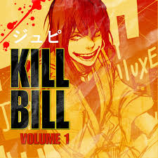 Kill Bill, Volume 1 | Jupiluxe