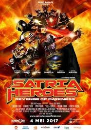 Satria Heroes Revenge Of Darkness Hero Film Revenge