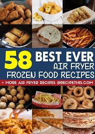 Air Fryer Frozen Food For Beginners In 2020 Food Recipes Frozen Prepared Meals