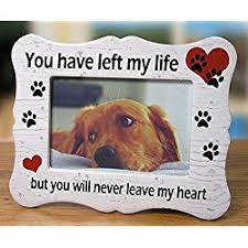 Dog Memorial Ceramic Picture Frame You Have Left My Life But You Will Never Leave My Heart Loss Pet Memorial Picture Frame Pet Sympathy Gifts Pet Memorials
