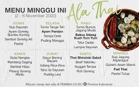 Dilansir tribunlampung.co.id melalui artikel sajian sedap. Daftar Menu Mingguan 2 8 November 2020 Ala Thai