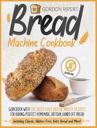 Not only can you control the number of carbs that are in each slice of bread this way, but you can also enjoy fresh bread daily. Bread Machine Cookbook Guidebook With The Best Ever Bread Maker Recipes For Baking Perfect Homemade Artisan Hands Off Bread Including Classic Gluten Free Keto Bread And More Ripert Gordon 9781801090445 Amazon Com Books