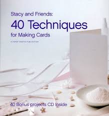 Let's start with a video. 40 Techniques For Card Making Croninger Stacy 9781933516189 Amazon Com Books