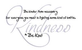 It doesn't matter what tradition you come from, what religion you have or don't, what culture you were brought up in or what god you ascribe to: Quotes Kinder Than Necessary Relatable Quotes Motivational Funny Quotes Kinder Than Necessary At Relatably Com