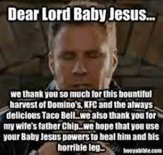 Baby jesus prayer talladega nights sticker talladega. Talladega Nights Baby Jesus Memes