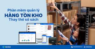 Phần Mềm Quản Lý Kho Chuyên Nghiệp, Chính Xác - Tải Miễn Phí