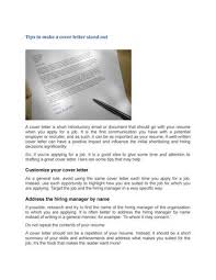 Cover letters should be around three paragraphs long and include specific examples from your past experience that make you qualified for the position. Tips To Make A Cover Letter Stand Out By Englishhelper8 Issuu