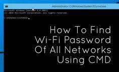 It Is Very Easy To Find Wifi Password Using Cmd This Command Works Even Though You Are Offline Or You Are Connected Find Wifi Password Wifi Password Wifi Hack