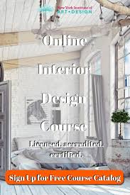 Sign Up And Receive Your Free Course Catalog For Our Licensed Accredited Certified O Interior Design Classes Interior Design Courses Interior Design Career