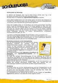 Leichte arbeiten für schüler ab 13 jahren dürfen in den ferien nur zwischen 8 und 18 uhr gemacht werden. Einem Dokument Aktion Tagwerk