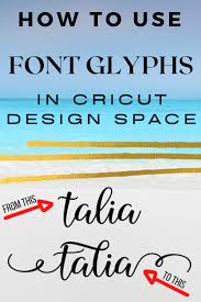 How To Get Font Glyphs Into Design Space On A Mac Good Morning Chaos In 2020 Cricut Fonts Glyphs Personalized Projects