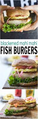I use mahi mahi burgers from trader joe's for this and it turns out very well. Blackened Mahi Mahi Fish Burger Grilled Mahi Mahi Recipe