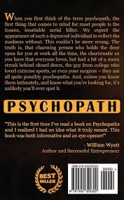 Books psychopaths read online for free on booknet. Psychopath Inside The Mind Of A Psychopath Sorensen Paul 9781502320322 Amazon Com Books