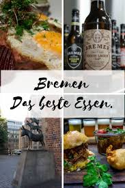 Bremen Kulinarisch Uberraschungen Und Echtes Bremer Essen Essen Bremen Kulinarisch