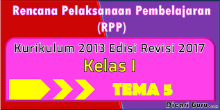 Download rpp pai bp kelas 1 semester 1 dan 2 kurikulum 2013 revisi 2017. Download Rpp Kelas 1 Tema 5 Kurikulum 2013 Revisi 2017 Dicariguru Com