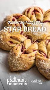 Cranberry Raspberry Star Bread Recipe Star Bread Sweet Dough Food