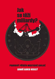 Jak ale o nezávislosti mluvit v situaci. Kniha Jak Se Tezi Miliardy Pravdivy Pribeh Mostecke Uhelne Lubos Xaver Vesely Knizniklub Cz