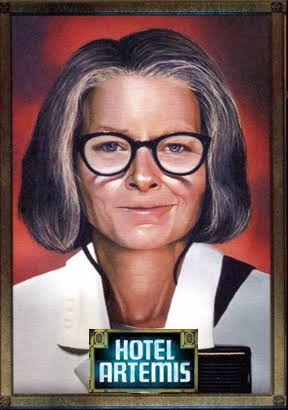 Hotel Artemis (2018) — The Truth About Nursing %