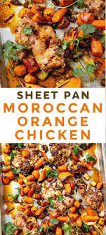 Moroccan Orange Sheet Pan Chicken In 2020 Sheet Pan Dinners Recipes Chicken Dinner Recipes Sheet Pan Recipes