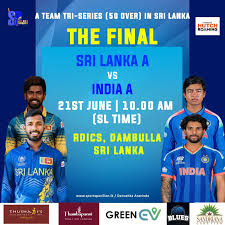 The Final : Tri-Nation (50 Over) 🚨 🇱🇰 A vs 🇮🇳 A 21st of June at RDICS , Dambulla 🇱🇰 10.00 am ( Local Time ) #sportspavilionlk #danushkaaravinda #SLA #INDA #fypシ゚viralシfypシ゚viralシalシ